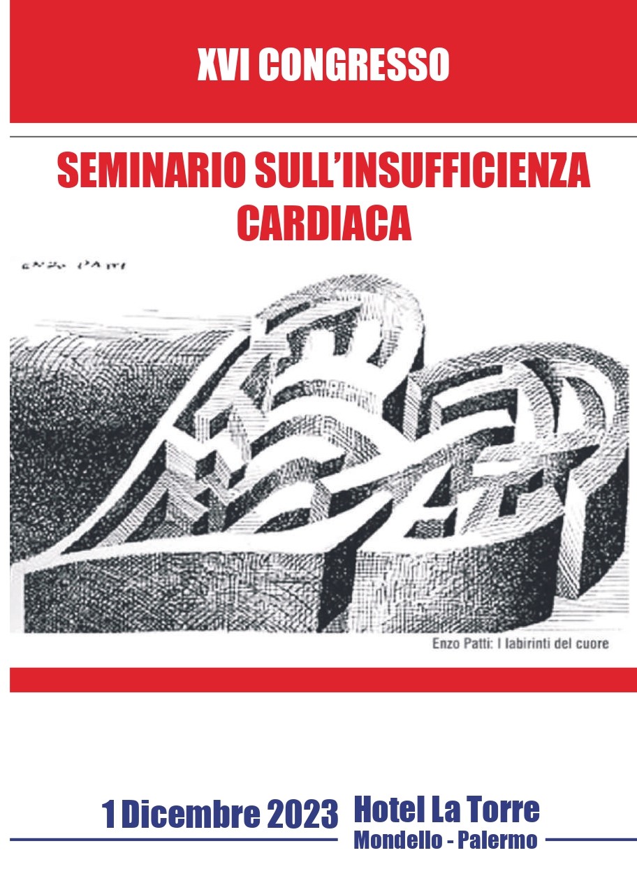 XVI CONGRESSO - SEMINARIO SULL’INSUFFICIENZA CARDIACA