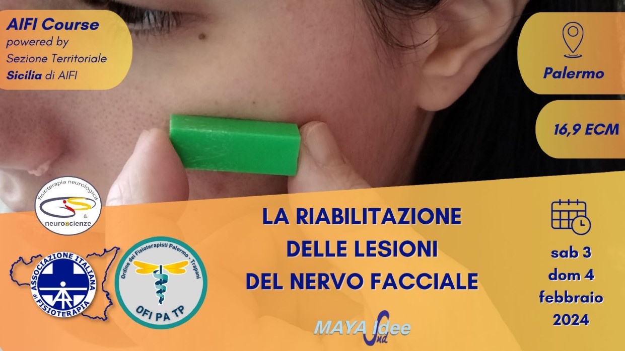 LA RIABILITAZIONE DELLE LESIONI DEL NERVO FACCIALE