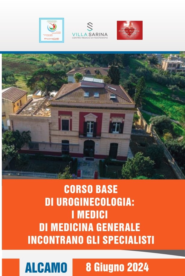 CORSO BASE DI UROGINECOLOGIA - I MEDICI DI MEDICINA GENERALE INCONTRANO GLI SPECIALISTI