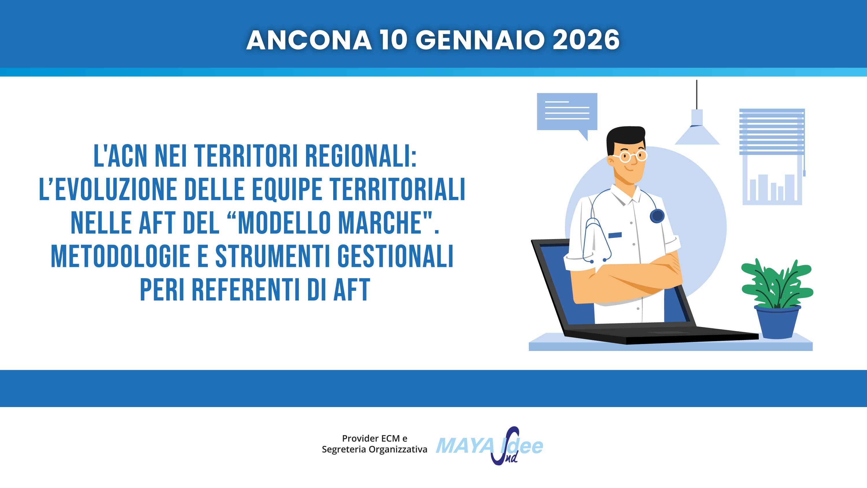 L'ACN NEI TERRITORI REGIONALI: L’EVOLUZIONE DELLE EQUIPE TERRITORIALI NELLE AFT DEL “MODELLO MARCHE