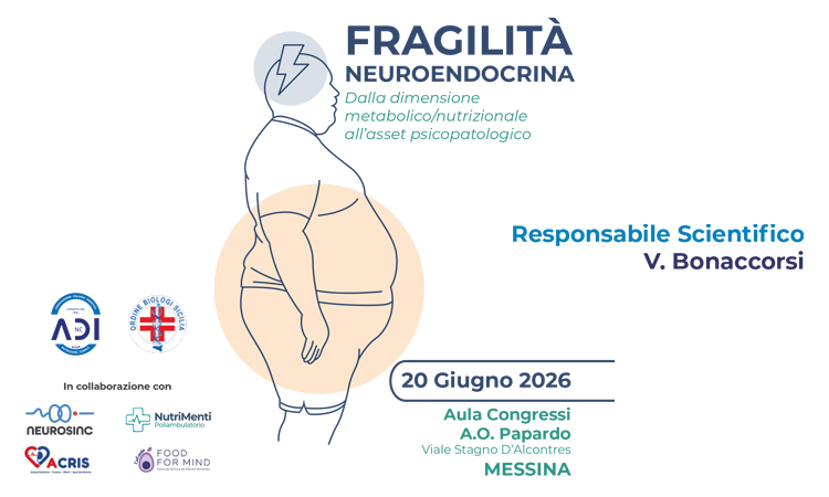 Fragilità neuroendocrina: Dalla dimensione metabolico/nutrizionale all’asset psicopatologico