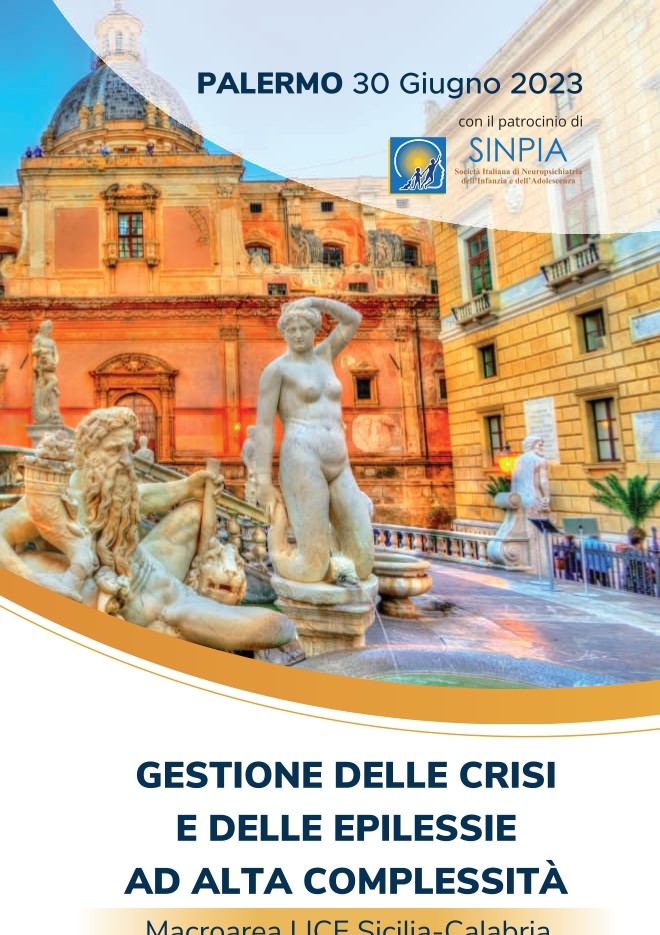 GESTIONE DELLE CRISI E DELLE EPILESSIE AD ALTA COMPLESSITA’ Macroarea LICE Sicilia-Calabria