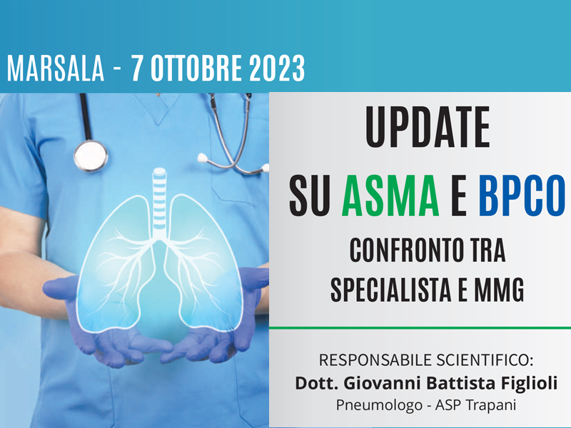 UPDATE SU ASMA E BPCO - CONFRONTO TRA SPECIALISTA E MMG